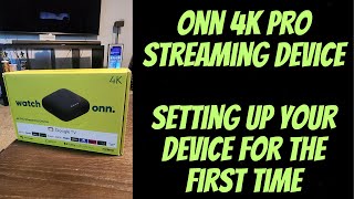 Onn 4K Pro First Time Set Up  What To Do After You Sign Into Your Box [upl. by Saeger24]