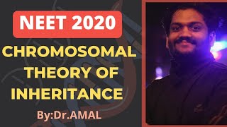 CHROMOSOMAL THEORY OF INHERITANCE🔥🔥 Dr amal cheemadan🔥 [upl. by Enimasaj]