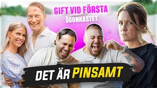 DET ÄR PINSAMT  Gift vid första ögonkastet [upl. by Carry]