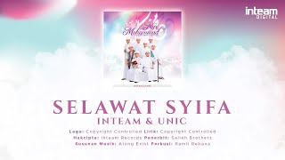 INTEAM amp UNIC • Selawat Syifa Official Lyric Video [upl. by Michaela]