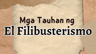 Tauhan ng EL FILIBUSTERISMO  Grade 10  Teacher Jel [upl. by Cullin]