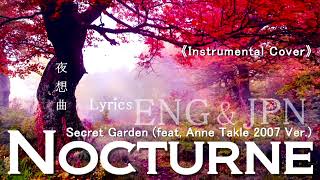 【歌詞和訳】Nocturne  Secret Garden【和風Instrumental】 [upl. by Edmea]