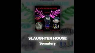 Sematary  SLAUGHTER HOUSE Акапелла  Acapella [upl. by Acireit]