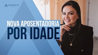 Aposentadoria por Idade em 2024 Como vai ficar [upl. by Lenahtan]