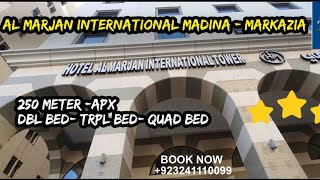 Almarjan International Madina ⭐⭐⭐ Hotels Transfers Ziaraat Visa with Almehran Travels [upl. by Essirahs]