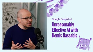 Unreasonably Effective AI with Demis Hassabis [upl. by Lleznod]