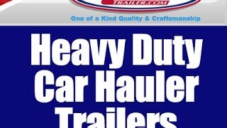 Carson Trailers Heavy Duty Car Haulers You Design From Scratch [upl. by Acirfa150]