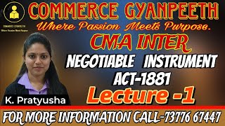 NEGOTIABLE INSTRUMENT ACT1881  CMA INTER  PAPER5  BUSINESS LAWS AND ETHICS LECTURE1 [upl. by Jennifer]