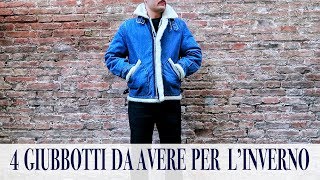 4 GIUBBOTTI da avere per lINVERNO  Andrea Cimatti Video [upl. by Garibald]