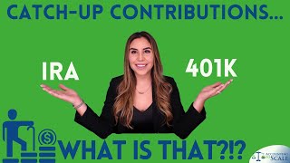 Catchup Contribution  401K and IRA [upl. by Ursulette]