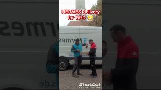 HERMES delivery for DPD 😁 shorts youtubeshorts courier hermes dpd funny [upl. by Hedley322]