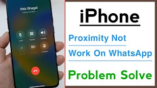 Proximity Sensor Not Working When WhatsApp Audio Call Or Listening Voice Notes On iPhone Fixed [upl. by Laersi587]