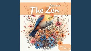 The Zen Experience [upl. by Cyndy]