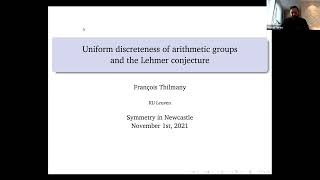 Francois Thilmany  Uniform discreteness of arithmetic groups and the Lehmer conjecture [upl. by Weisberg585]