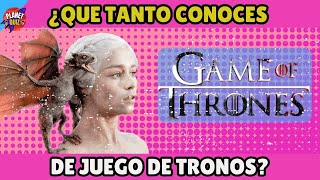 JUEGO DE TRONOS ‐ ¿QUE TANTO SABES DE JUEGO DE TRONOS  PLANETQUIZ [upl. by Patin]