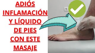 🦶PIES y TOBILLOS HINCHADOS HAZ ESTE MASAJE Y ELIMINA LA INFLAMACIÓN Y EL LÍQUIDO✅ [upl. by Bellew]