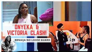 ONYEKA PROVOKES VICTORIA amp SPITES KASSIA  BBNAIJA NO LOOSE GUARD  BBNAIJA SEASON 9  GLORY ELIJAH [upl. by Leba]