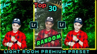 Top 30 Light Room Random Presat Pack  😱 Parsonal pack Free 🥵 SIAM EDIT ZONE [upl. by Girardi]