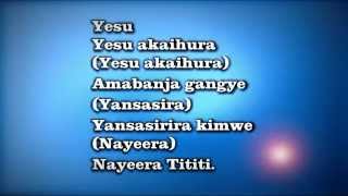 YESU AKEIHURA AMABANJA GANGYE [upl. by Ijies704]