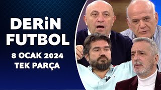 Derin Futbol 8 Ocak 2024 Tek Parça [upl. by Takeshi744]