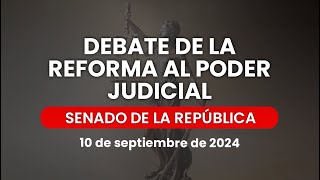 🔴Reanudación de la Sesión Vespertina del Senado ReformaAlPoderJudicial 10092024 [upl. by Anirpas]