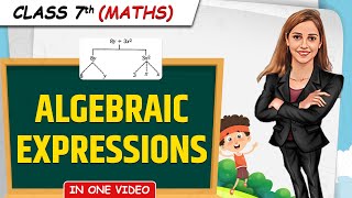 Algebraic Expression And Identities  Full Chapter Explanation amp Exercise  Class 8 Maths Chapter 9 [upl. by Lorac]