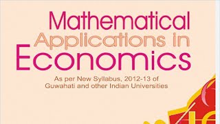 MATHEMATICAL APPLICATION IN ECONOMICS [upl. by Ahsinelg967]