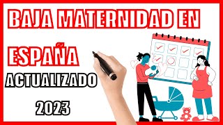 Baja MATERNIDAD en ESPAÑA 👩‍🍼 Actualizado 2024 ⚖ Abogada Laboral [upl. by Dacy]