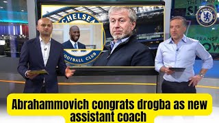 🔥✅💯quotABRAMOVICH CONGRATULATES DROGBA ON HIS CHELSEA COACHING ROLE🔥✅💯 [upl. by Yralam]