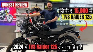 2024 मे TVS RAIDER 125 लेना चाहिए  🤔 PROS ✅ AND CONS 🚫  HONEST DETAILED REVIEW  BEST 125 cc [upl. by Yanaj]