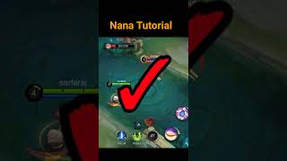 Nana Tutorial By Jarvis Gaming mlbb mobilelegends mlbbcreatorcamp mlbbindonesia shorts fyp [upl. by Odnumyar]