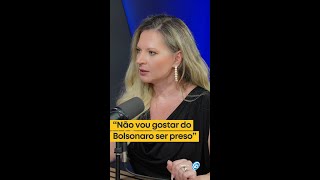 quotNão vou gostar do Bolsonaro ser presoquot afirma Joice Hasselmann [upl. by Anaidiriv90]