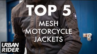 TOP 5 Mesh Motorcycle Jackets for 2021 [upl. by Jacobah]