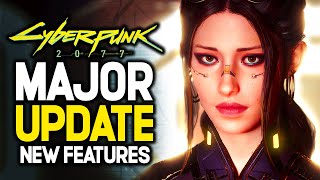 Cyberpunk 2077 is Getting a MAJOR NEW Update [upl. by Groeg503]