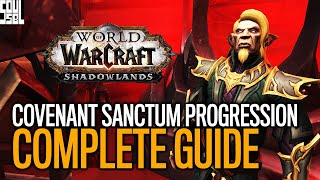 Shadowlands Covenant Sanctum Progression Guide [upl. by Yrreg478]