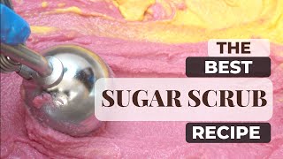 The BEST Emulsified Sugar Scrub Tutorial Free Recipe [upl. by Ninaj]