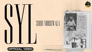 SYL Official Video SIDHU MOOSE WALA [upl. by Dorr132]