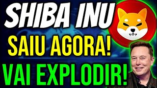 🚨URGENTE  A MAIOR ALTA DE TODOS OS TEMPOS SHIBA INU AGORA [upl. by Aldous]