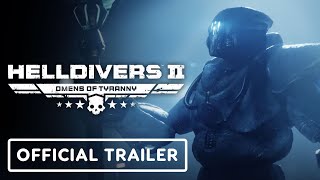 Helldivers 2 Omens of Tyranny  Official Trailer  The Game Awards 2024 [upl. by Nelyk629]