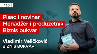 Vladimir Veličković poslovni konsultant i edukator Biznis bukvar  Pojačalo podcast EP 136 [upl. by Luahs]