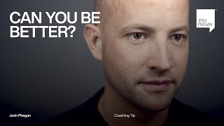 Coaching Tip  Can you be better [upl. by Witte]