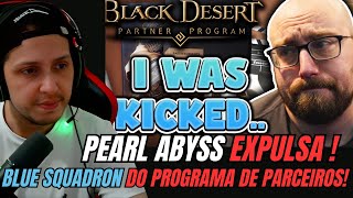 PRINCIPAL CRIADOR bluesquadronlive EXPULSO DO PROGRAMA DE PARCEIROS DO BLACK DESERT  Crow Reacts [upl. by Ovatsug606]