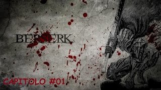 MANGA ITA Berserk VOL1 Capitolo 1 Il guerriero nero HQ [upl. by Anitsyrhk]