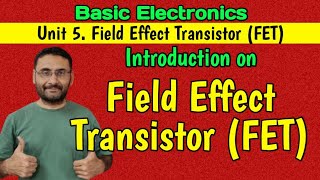 What is FET Field Effect Transistor BJT Vs FET Basic Electronics [upl. by Jaffe167]