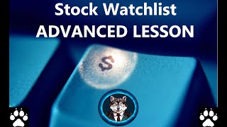 Stock Watchlist Advanced Lesson StreetSmart Edge Charles Schwab [upl. by Witt]