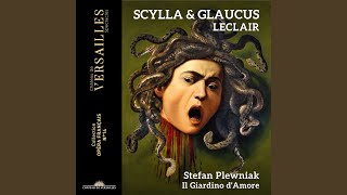 Scylla amp Glaucus Op 11 Act I Scene 6 Air des Sylvains [upl. by Krebs]