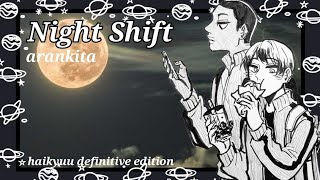 night shift  arankita  haikyuu texts [upl. by Hynda]