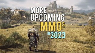 MORE New Upcoming MMOs in 2023 [upl. by Adao]