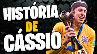 A EMOCIONANTE história de CÁSSIO  CORINTHIANS LEGENDS 1 [upl. by Taima481]