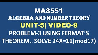 PROBLEM USING FERMATS THEOREM  ALGEBRA AND NUMBER THEORY UNIT5 VIDEO9 [upl. by Onairpic]